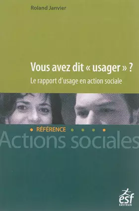 Couverture du produit · Vous avez dit usager ?