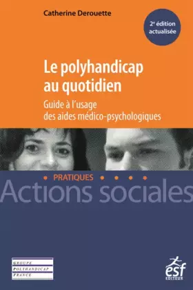 Couverture du produit · Polyhandicap au quotidien (Le)