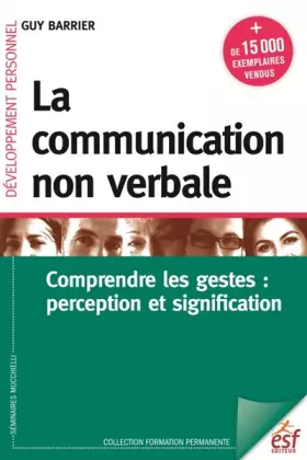 Couverture du produit · La communication non verbale : Comprendre les gestes : perception et signification