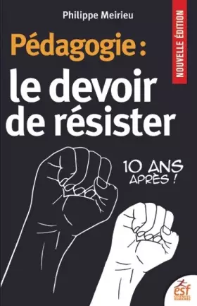 Couverture du produit · Pédagogie : le devoir de résister