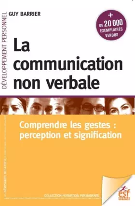 Couverture du produit · La communication non verbale: comprendre les gestes : perception et signification