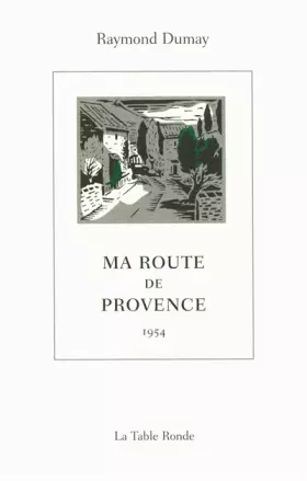 Couverture du produit · Ma route de Provence: (1954)