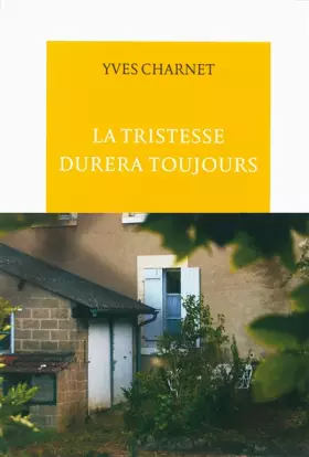 Couverture du produit · La tristesse durera toujours