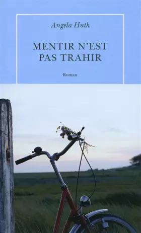 Couverture du produit · Mentir n'est pas trahir