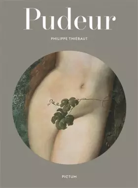 Couverture du produit · Pudeur: De l'usage de la feuille de vigne