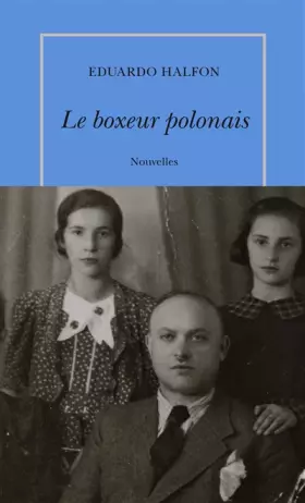 Couverture du produit · Le boxeur polonais