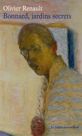 Couverture du produit · Bonnard, jardins secrets