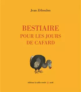 Couverture du produit · Bestiaire pour les jours de cafard