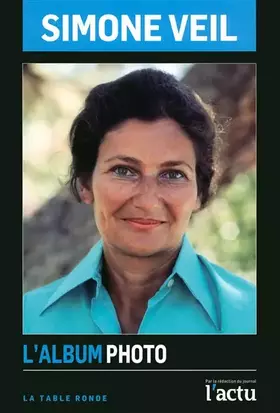Couverture du produit · Simone Veil: L'album photo