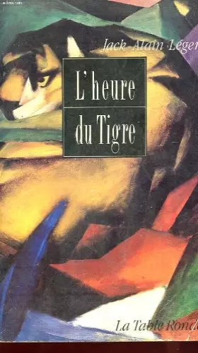 Couverture du produit · L'heure du tigre