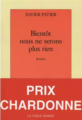 Couverture du produit · Bientôt nous ne serons plus rien
