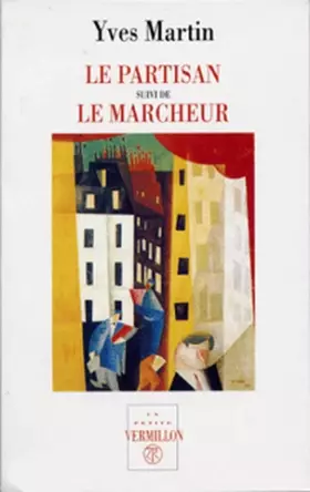 Couverture du produit · Le partisan/Le marcheur