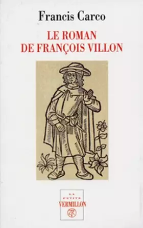 Couverture du produit · Le roman de François Villon