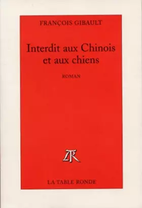 Couverture du produit · Interdit aux Chinois et aux chiens