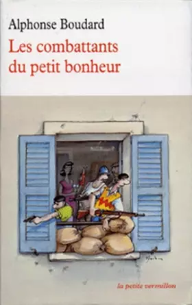 Couverture du produit · Les combattants du petit bonheur