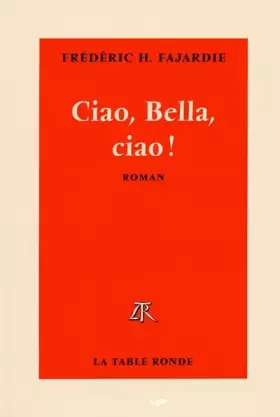 Couverture du produit · Ciao, Bella, ciao !