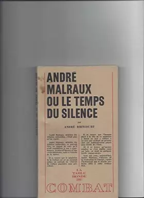 Couverture du produit · André Malraux, ou le temps du silence
