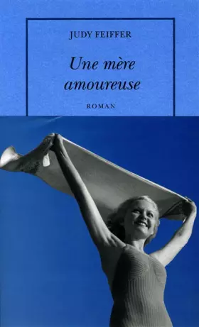 Couverture du produit · Une mère amoureuse