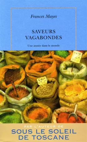 Couverture du produit · Saveurs vagabondes: Une année dans le monde