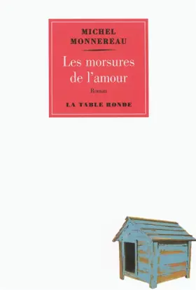 Couverture du produit · Les morsures de l'amour