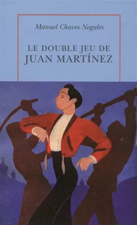 Couverture du produit · Le double jeu de Juan Martínez