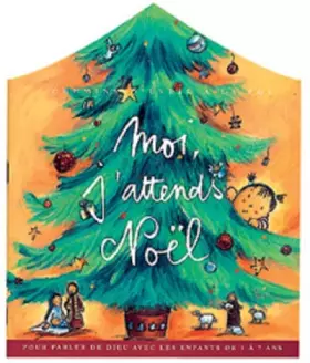 Couverture du produit · Moi, j'attends Noël