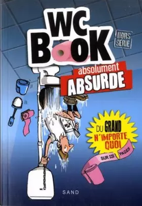 Couverture du produit · WC book - Absolument absurde