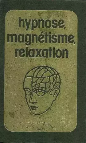 Couverture du produit · Hypnose, magnétisme, relaxation