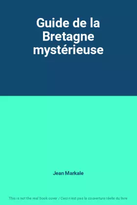 Couverture du produit · Guide de la Bretagne mystérieuse