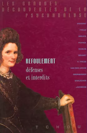 Couverture du produit · Refoulement : Défenses et interdits