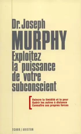 Couverture du produit · EXPLOITEZ LA PUISSANCE DE VOTRE SUBCONSCIENT