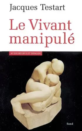 Couverture du produit · Le Vivant manipulé