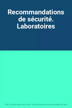 Couverture du produit · Recommandations de sécurité. Laboratoires