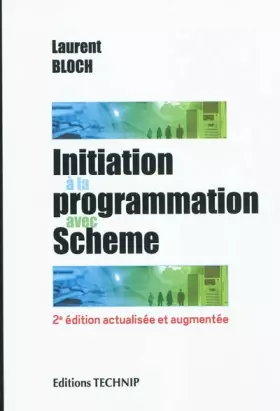 Couverture du produit · Initiation a la Programmation avec Scheme