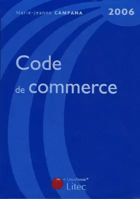 Couverture du produit · Code de commerce 2006 (ancienne édition)