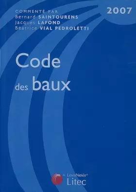 Couverture du produit · Code des baux : Edition 2007 (ancienne édition)