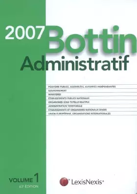 Couverture du produit · Bottin Administratif : Volume 1, édition 2007 (ancienne édition)