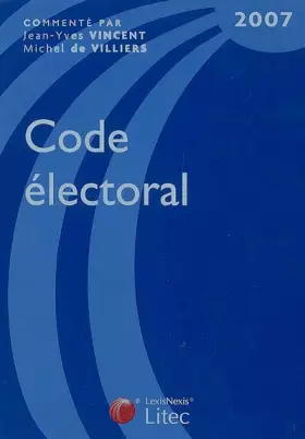 Couverture du produit · Code électoral 2007 (ancienne édition)