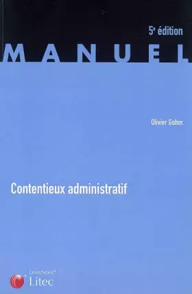Couverture du produit · Contentieux administratif (ancienne édition)