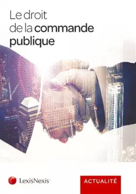 Couverture du produit · le droit de la commande publique