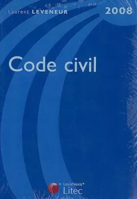 Couverture du produit · Code civil : Edition 2008 (ancienne édition)