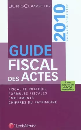 Couverture du produit · Guide fiscal des actes (ancienne édition)