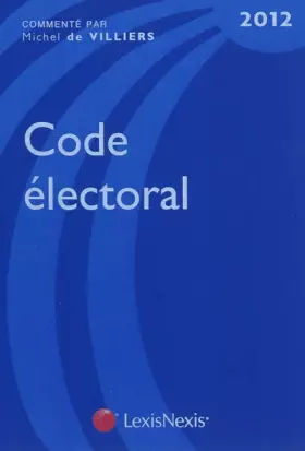 Couverture du produit · Code électoral 2012