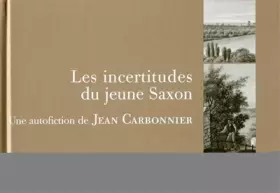 Couverture du produit · Les incertitudes d'un jeune saxon