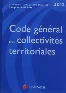 Couverture du produit · Code général des collectivités territoriales 2012