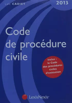 Couverture du produit · Code de procédure civile 2013. Inclus : le code des procédures civiles d'exécution.