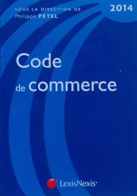 Couverture du produit · Code de commerce 2014