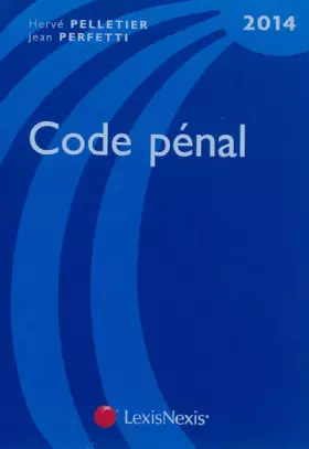 Couverture du produit · Code pénal 2014