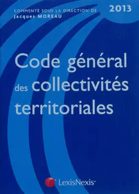 Couverture du produit · Code général des collectivités territoriales 2013