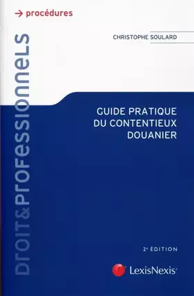 Couverture du produit · pratique du contentieux douanier